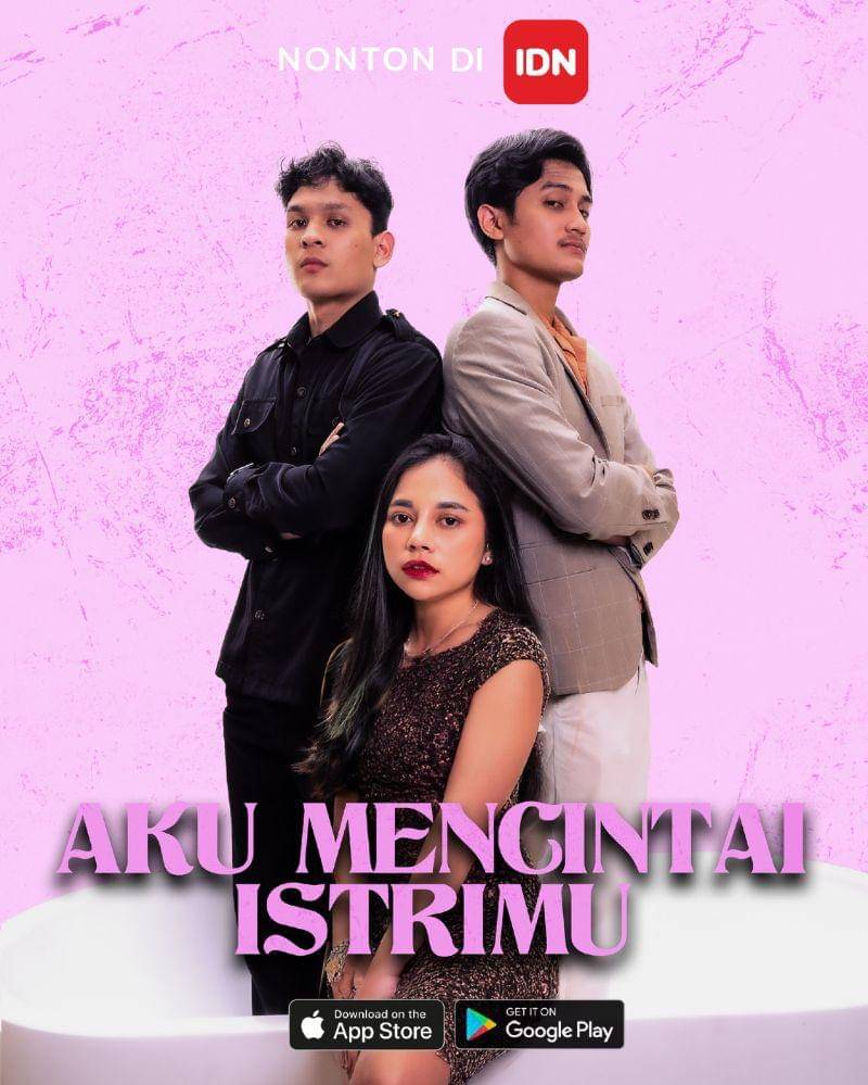 Dok. IDN App/Aku Mencintai Istrimu